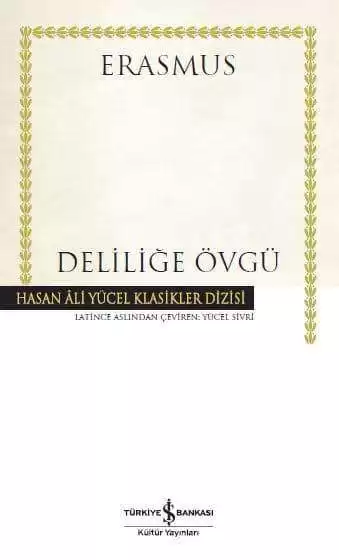 Deliliğe Övgü – Ciltli kapağı