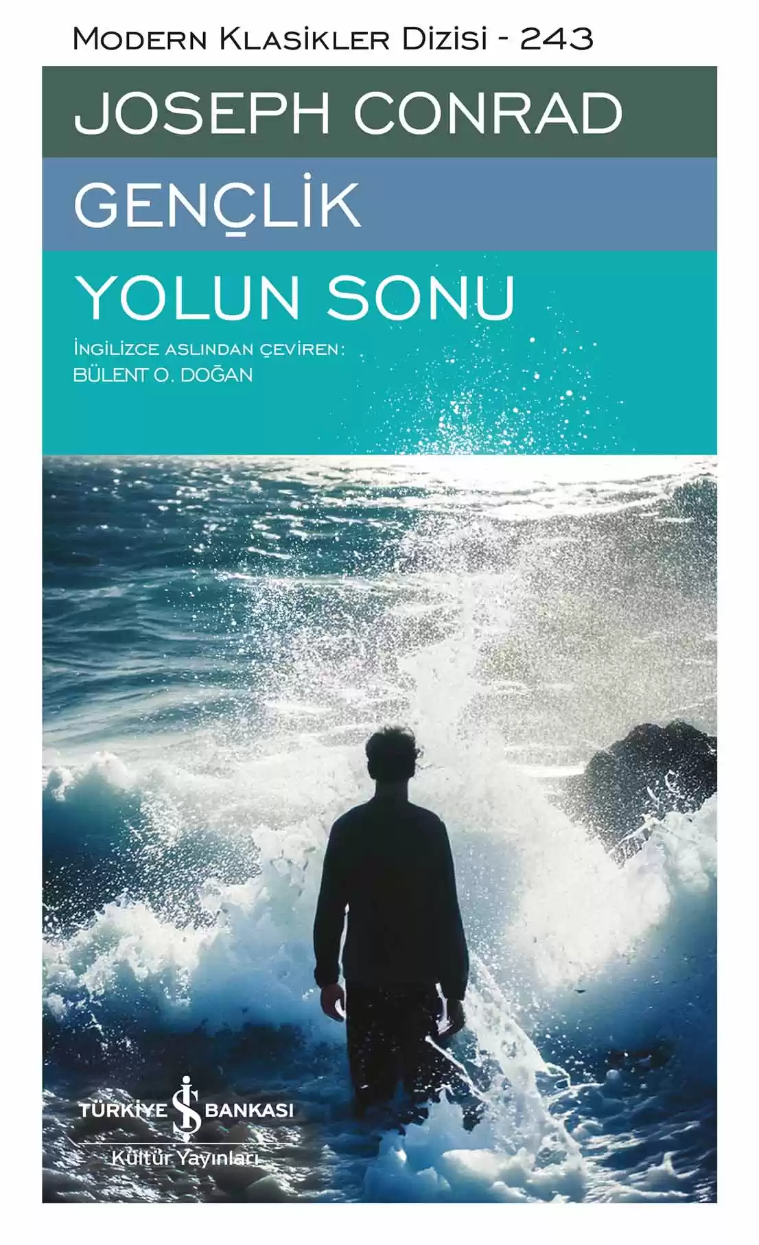 Gençlik – Yolun Sonu – Sert Kapak kapağı