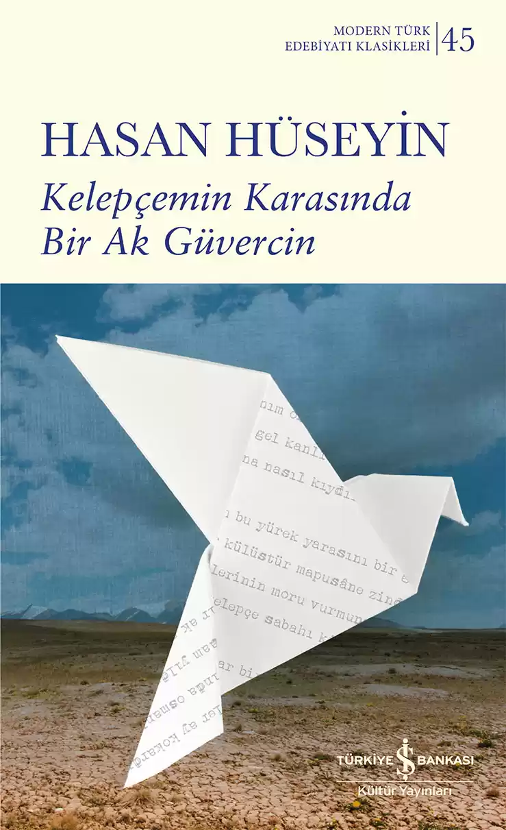 Kelepçemin Karasında Bir Ak Güvercin – Sert Kapak kapağı